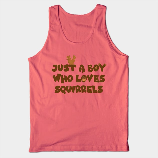 Cute Design for Squirrels Lovers, Just A Boy Who Loves Squirrels, Squirrels boy Tank Top by Allesbouad